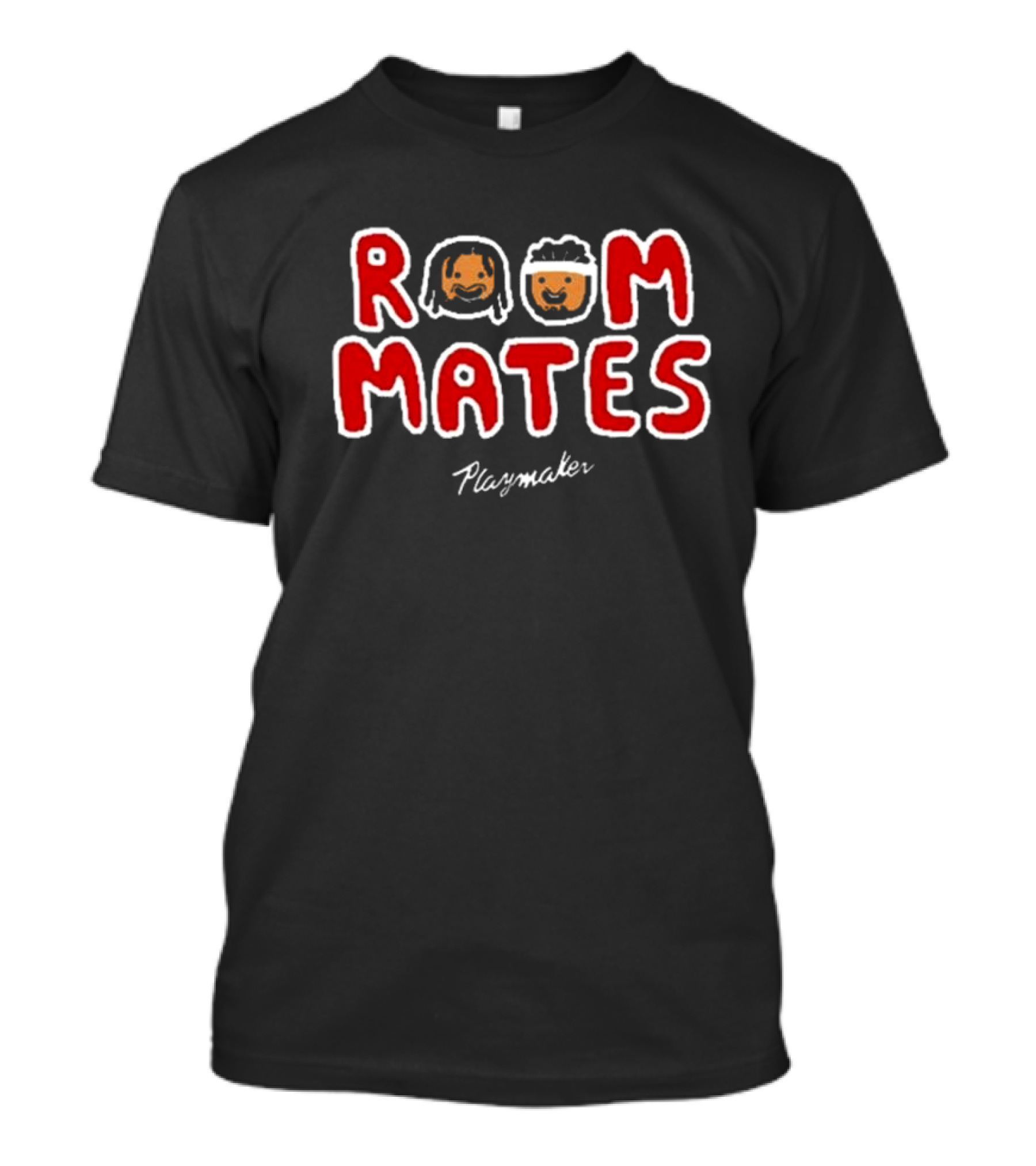 Roommates Playmaker Lettering With Cartoon Faces T-Shirt