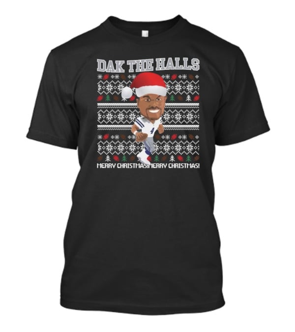 Dallas Cowboy Dak The Halls Merry Christmas Ugly Sweater T-Shirt