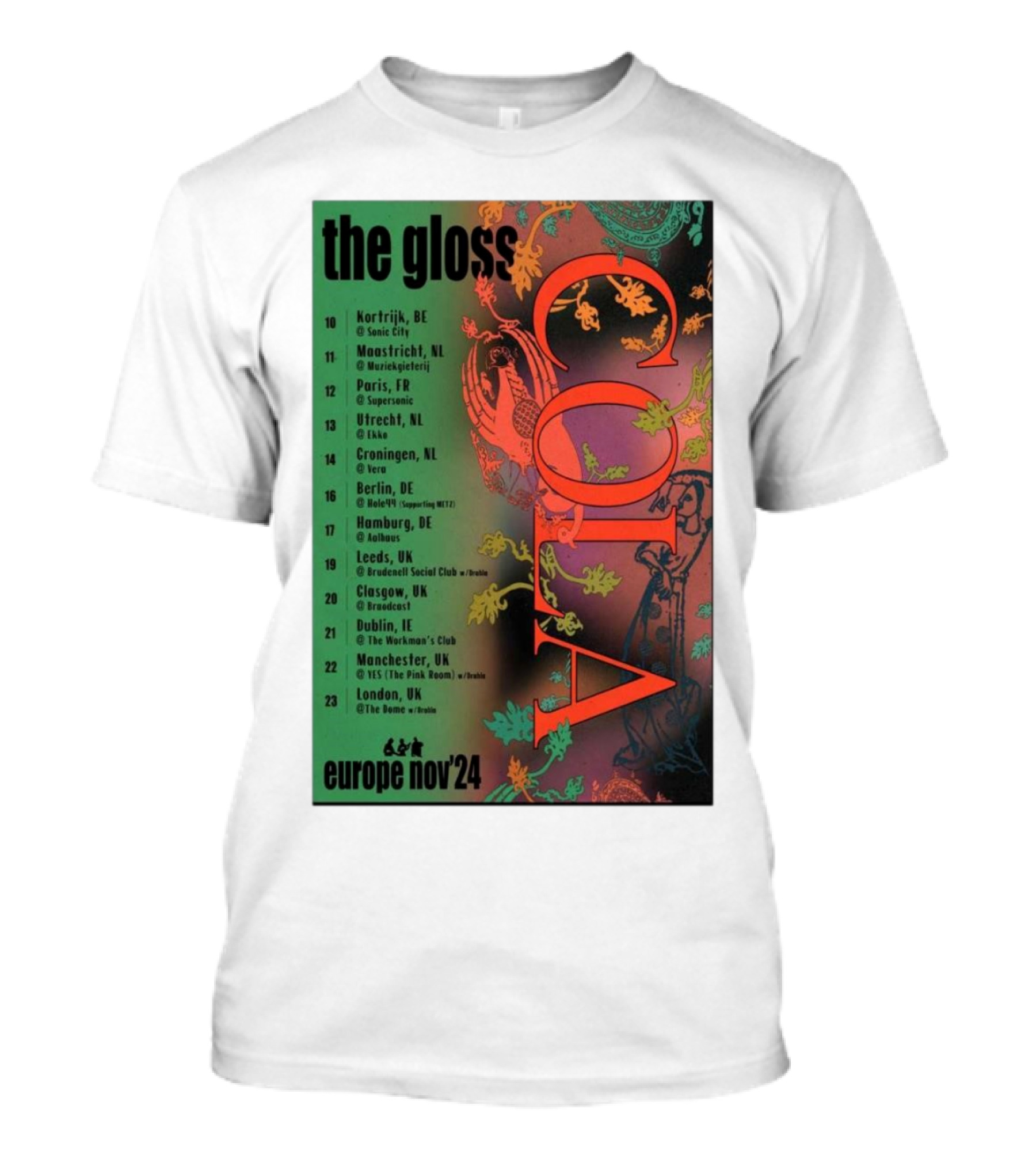 The Gloss Cola Europe November 2024 Tour Dates And Locations T-Shirt