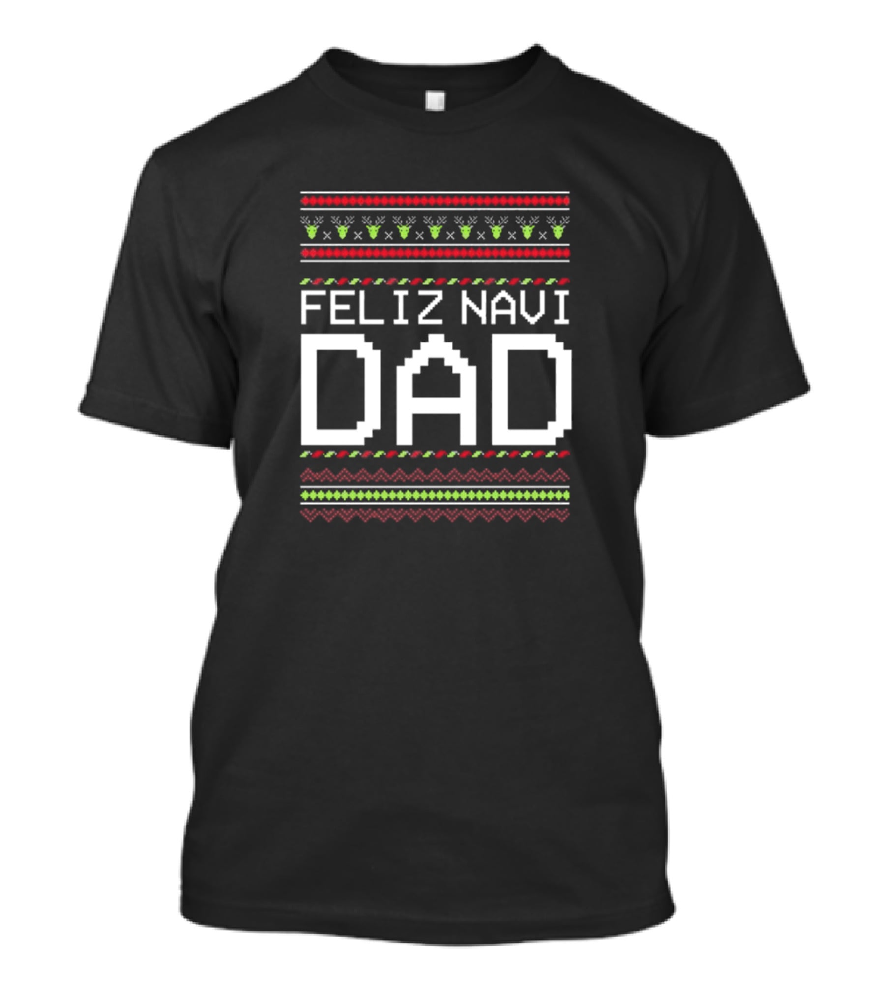 Feliz Navi Dad Cute Xmas Christmas Sweater T-Shirt