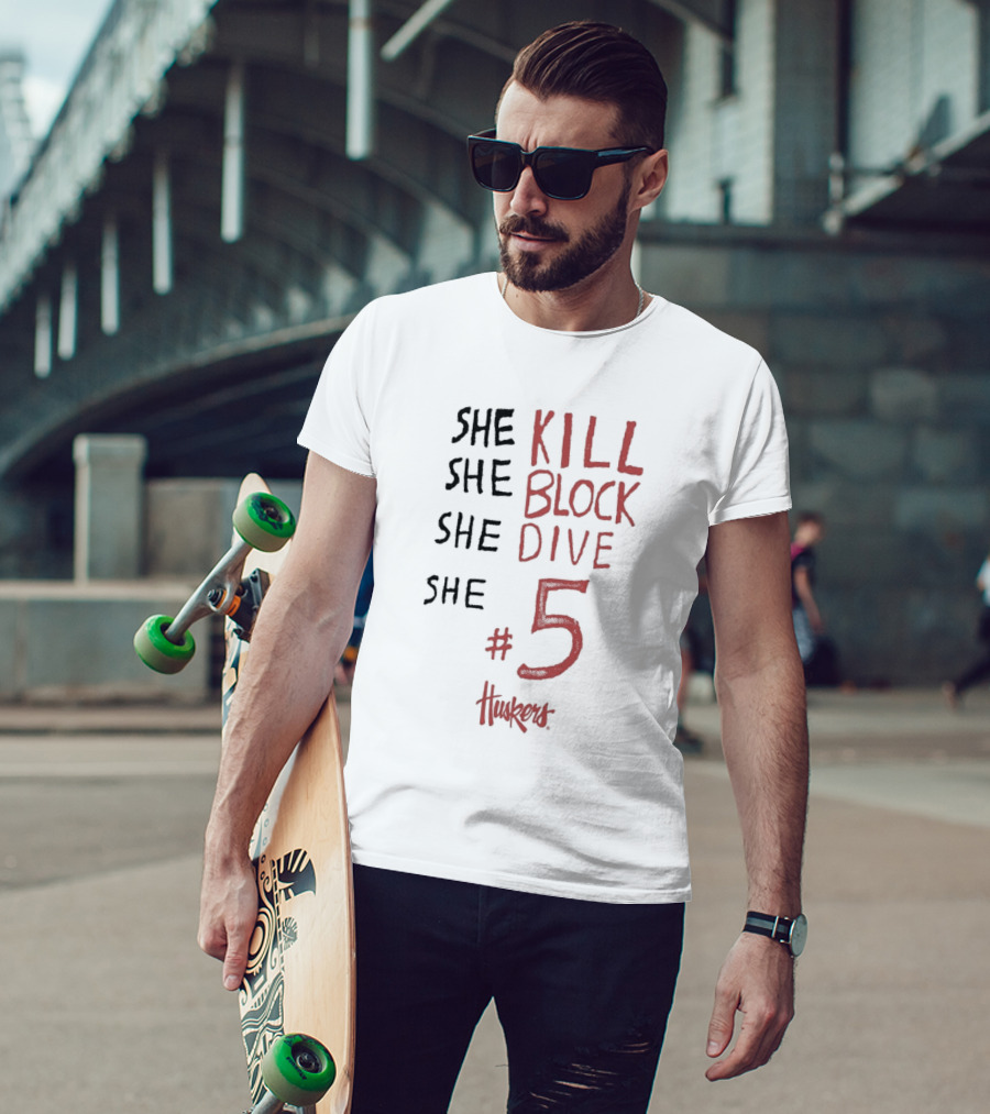 She Kill She Block She Dive She #5 Huskers T-Shirt