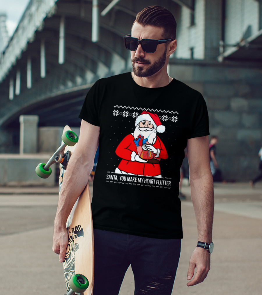 Santa You Make My Heart Flutter Ugly Christmas Sweater T-Shirt