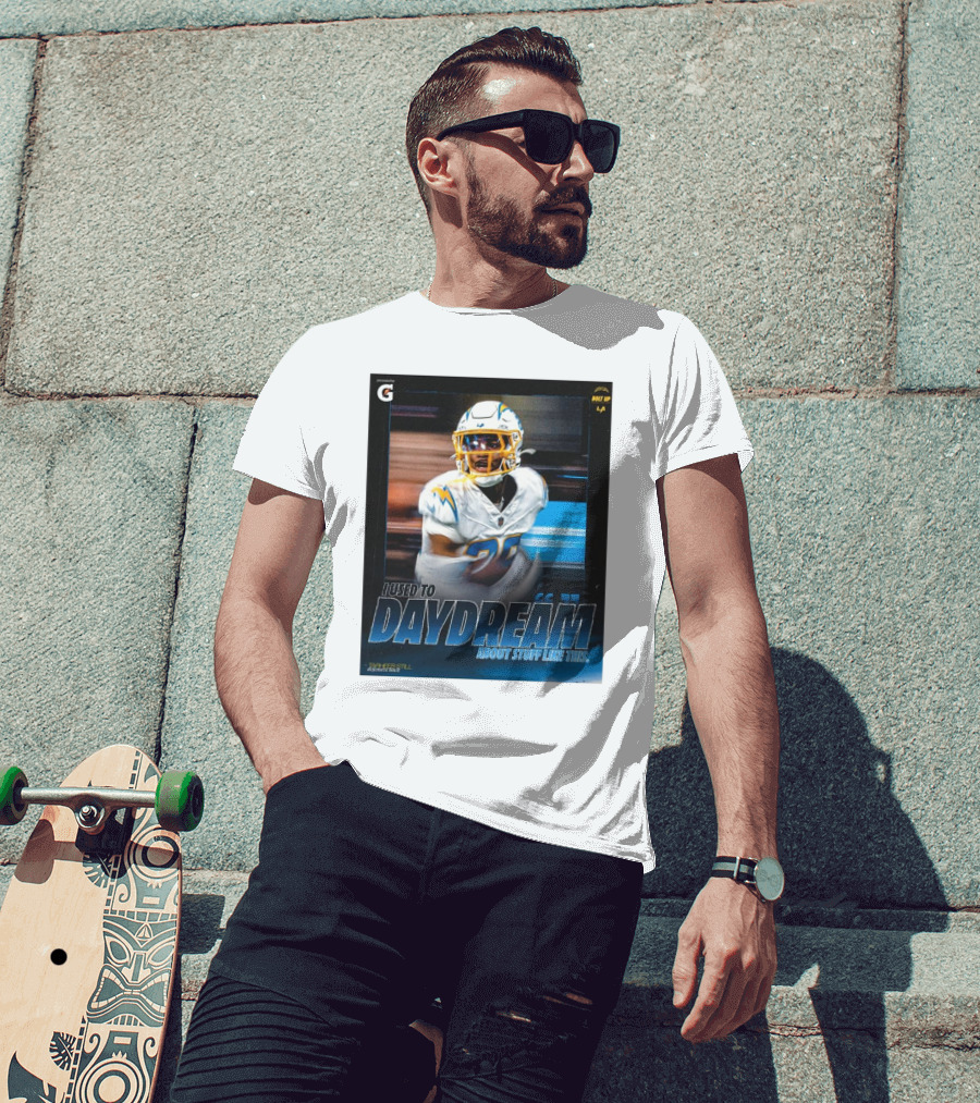 Los Angeles Chargers Tarheeb Still Defensive Back I Used To Daydream About Stuff Like This Bolt Up LA T-Shirt