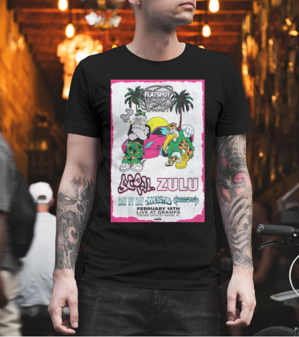 Flatspot World Miami Scowl Zulu Day By Day Live At Gramps February 15 2025 Miami FL T-Shirt Flatspot World Miami Scowl Zulu Day By Day Live At Gramps February 15 2025 Miami FL T-Shirt