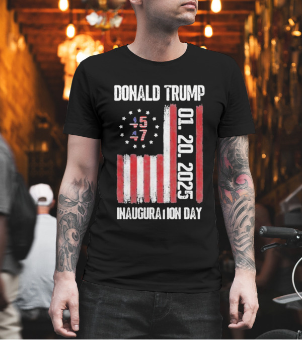 Donald Trump 01.20.2025 47th US President Inauguration Day USA Flag T-Shirt Donald Trump 01.20.2025 47th US President Inauguration Day USA Flag T-Shirt