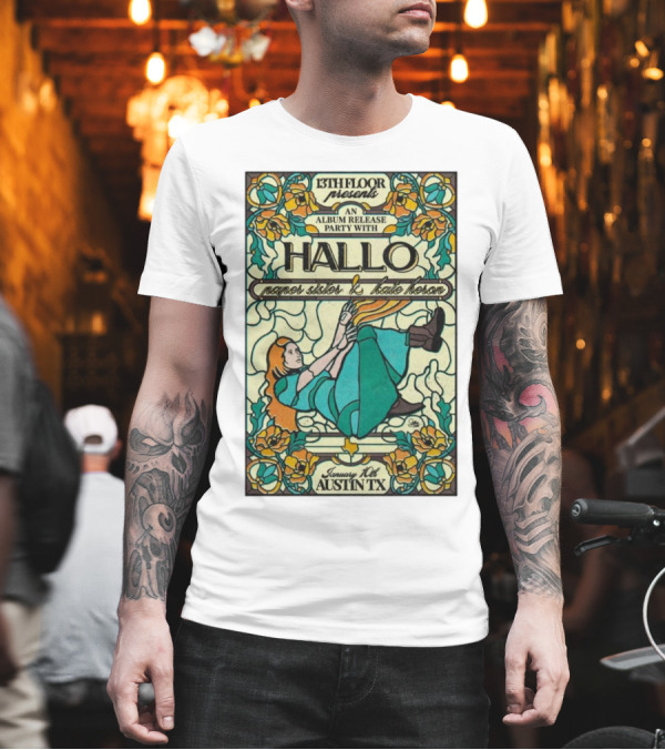 13th Floor Album Release Party Hallo Featuring Paper Sister and Kate Heron January 10 Austin TX T-Shirt 13th Floor Album Release Party Hallo Featuring Paper Sister and Kate Heron January 10 Austin TX T-Shirt