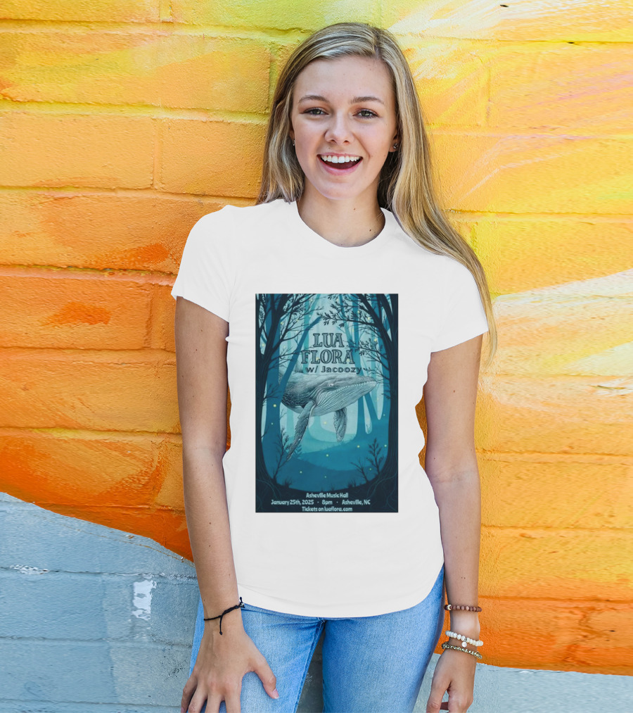 Lua Flora With Jacoozy Whale Concert Asheville Music Hall January 25 2025 Tickets On Luafloracom T-Shirt
