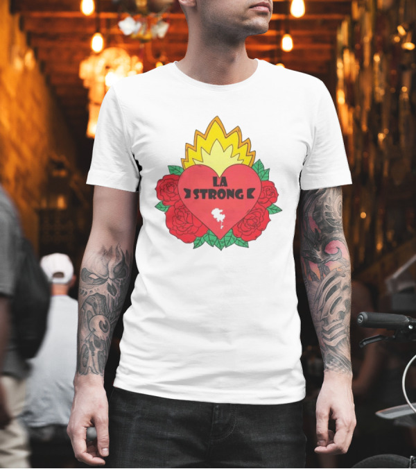 LA Strong Heart with Roses and Flames T-Shirt LA Strong Heart with Roses and Flames T-Shirt