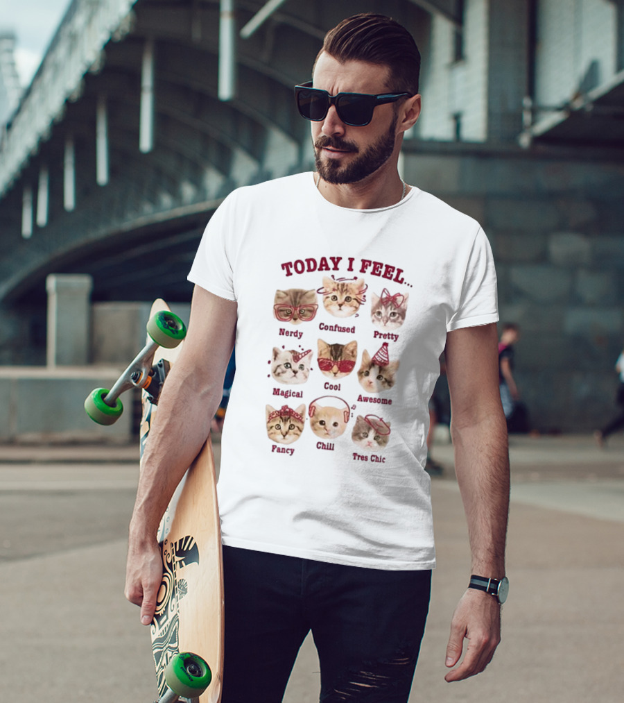 Today I Feel Nerdy Confused Pretty Magical Cool Awesome Fancy Chill Too Cute Cats T-Shirt