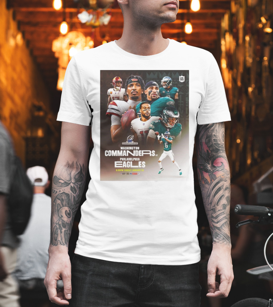 NFC Championship Washington Commanders At Philadelphia Eagles Sunday January 26 Super Bowl LIX T-Shirt