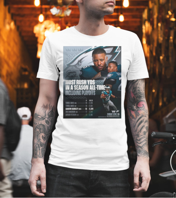 Saquon Barkley Philadelphia Eagles Most Rush Yards in a Season All-Time Including Playoffs T-Shirt Saquon Barkley Philadelphia Eagles Most Rush Yards in a Season All-Time Including Playoffs T-Shirt