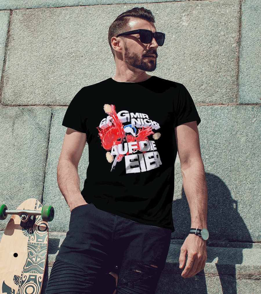 Geh Mir Nicht Mehr Auf Die Eier Spruch Mit Zerschlagenem Ei Und Roter Farbe T-Shirt
