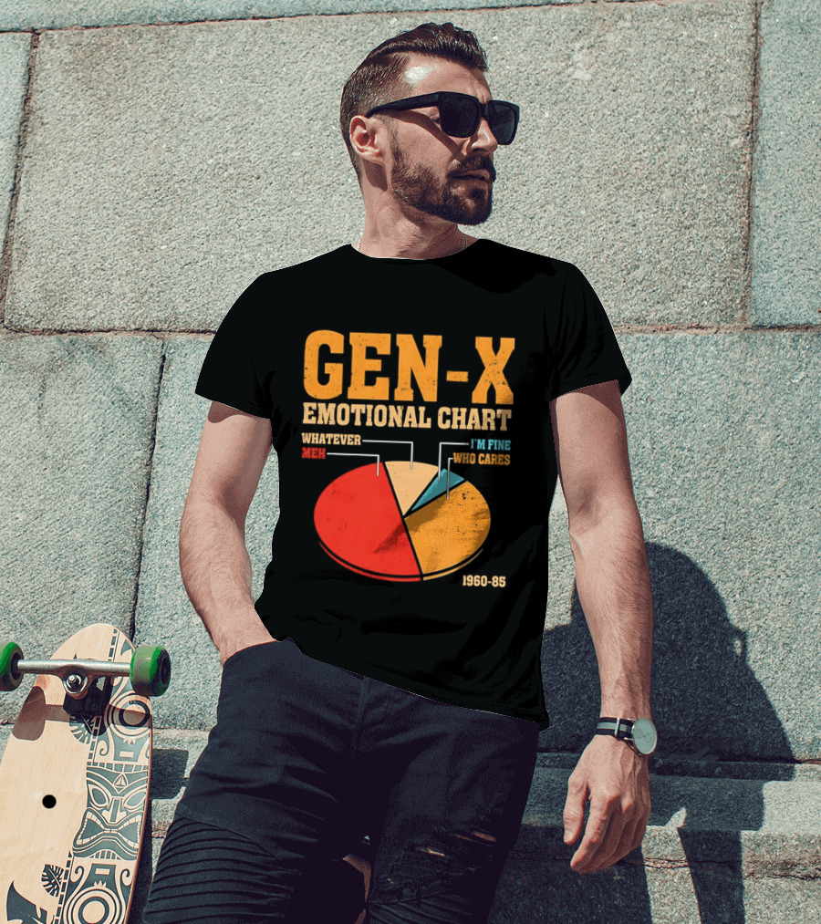 Gen X Emotional Chart Whatever Meh I'm Fine Who Cares 1960 85 T-Shirt