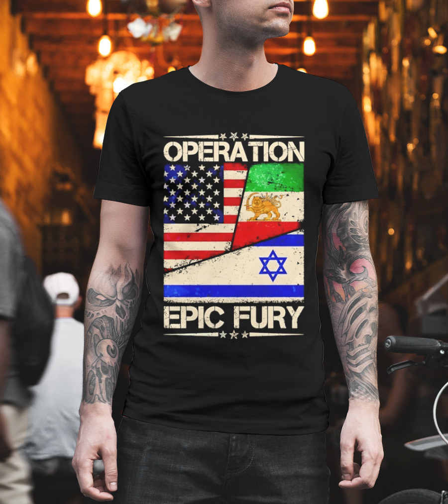 Operation Epic Fury Flags of America Iran Israel T-Shirt