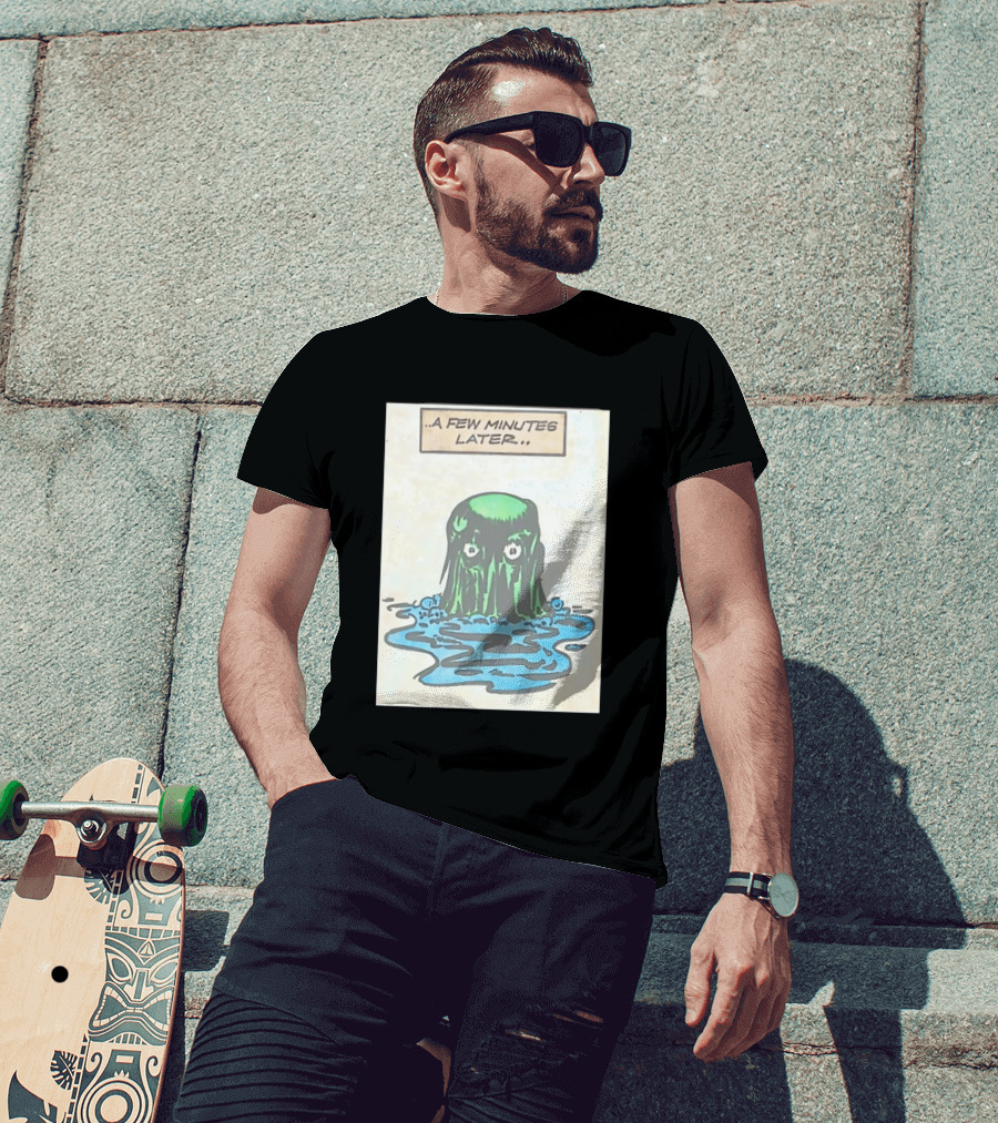Tales From The Weird A Few Minutes Later Green Blob Monster T-Shirt