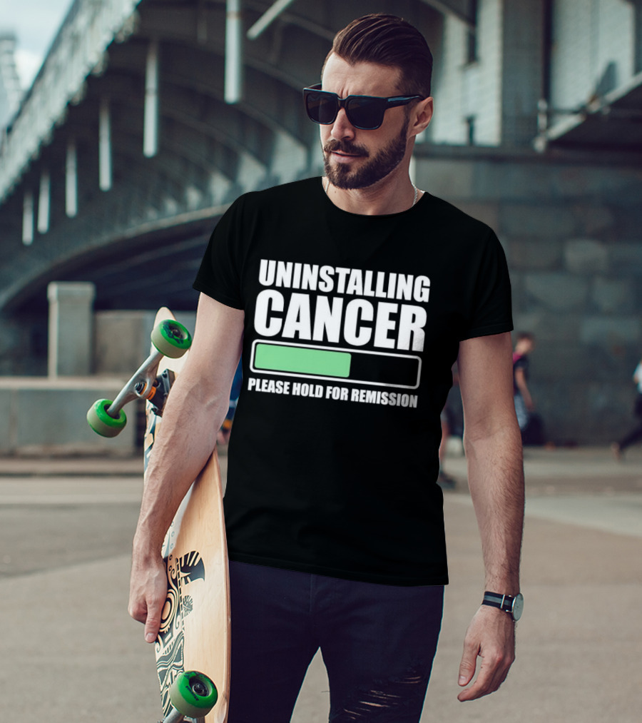 Uninstalling Cancer Please Hold For Remission Progress Bar T-Shirt