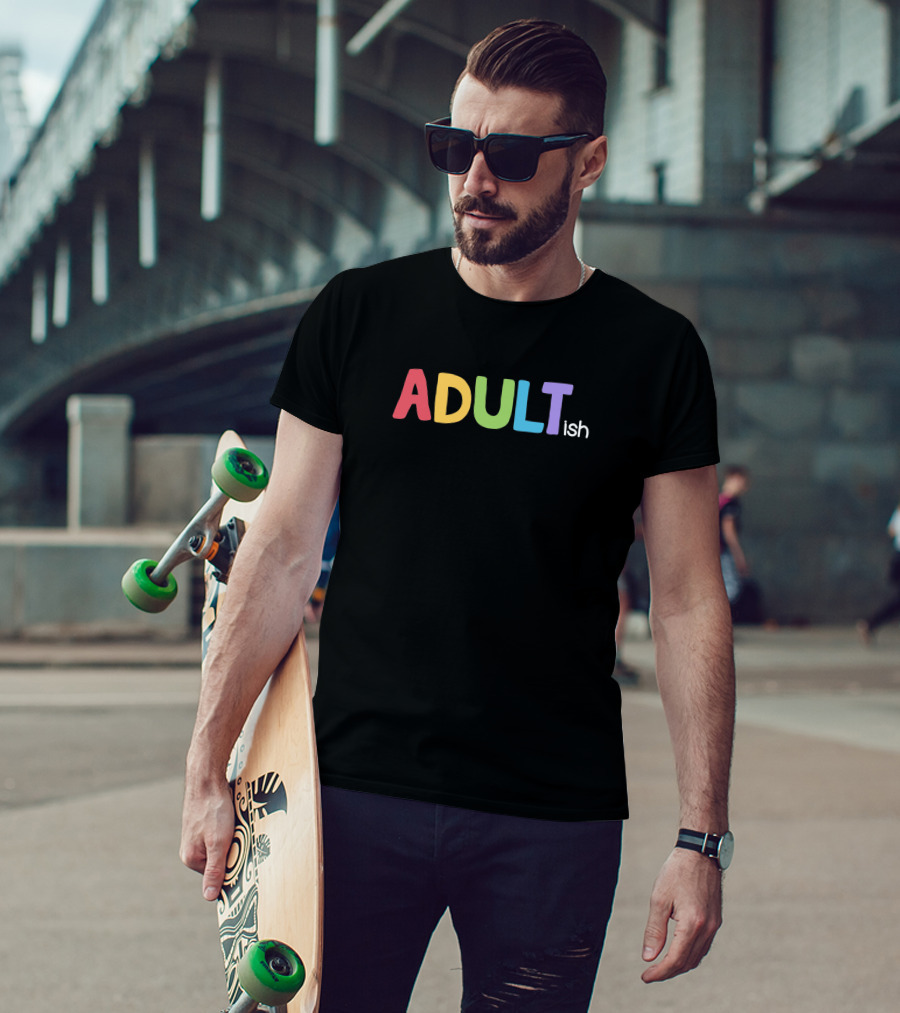 Adultish Fun Colorful Lettering 1391803 T-Shirt