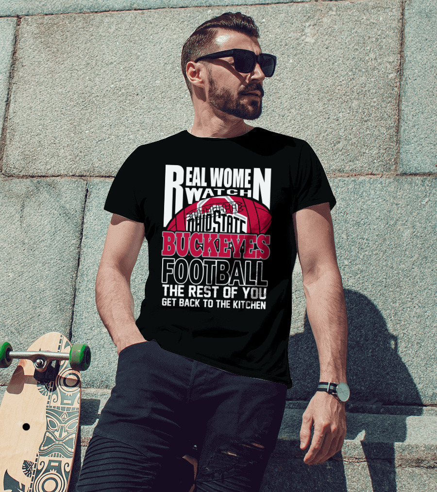Ohio State Buckeyes Real Women Watch Football T-Shirt