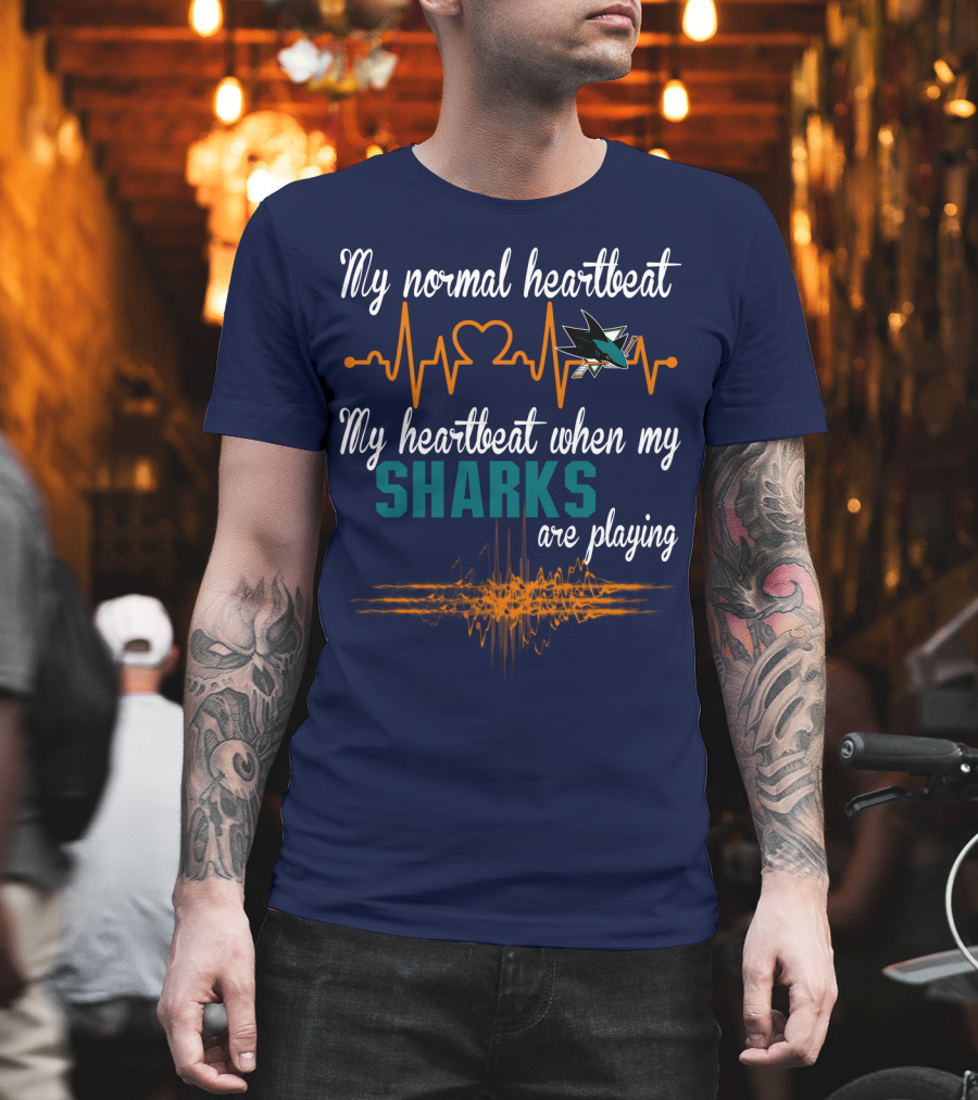 My Normal Heartbeat My Heartbeat When My Sharks Are Playing T-Shirt
