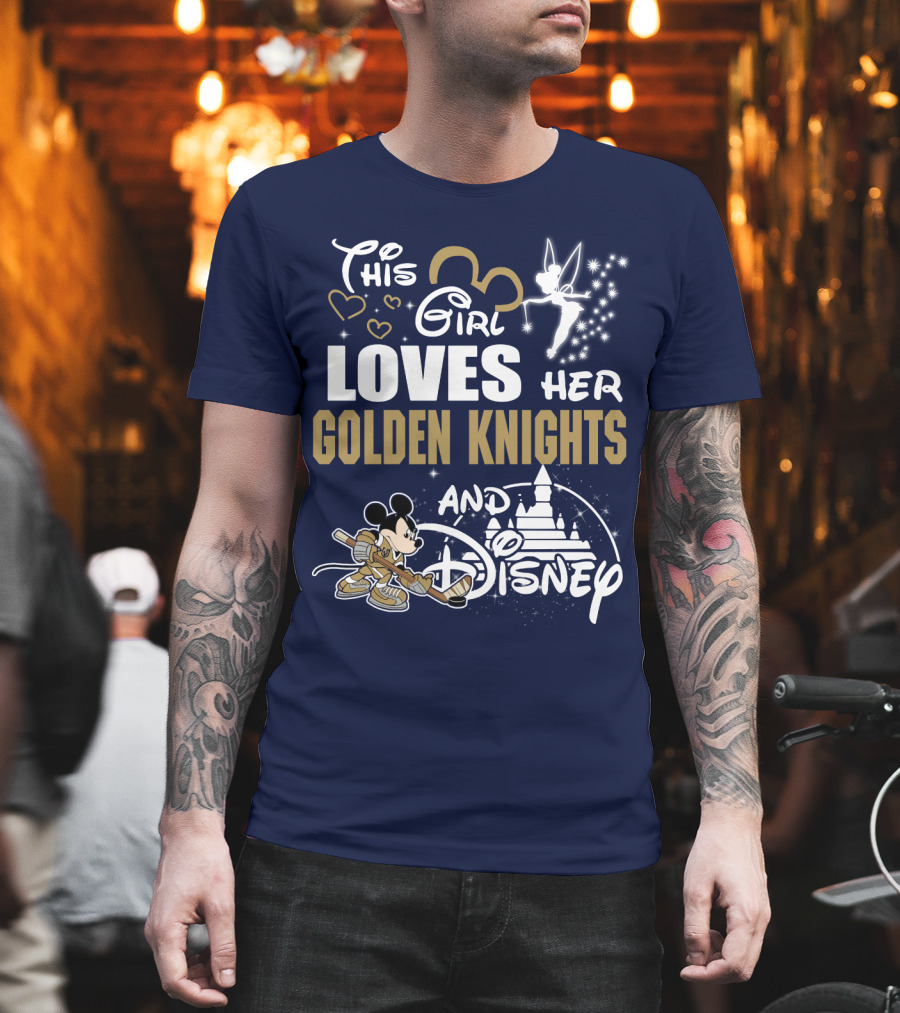 This Girl Loves Her Golden Knights And Disney T-Shirt