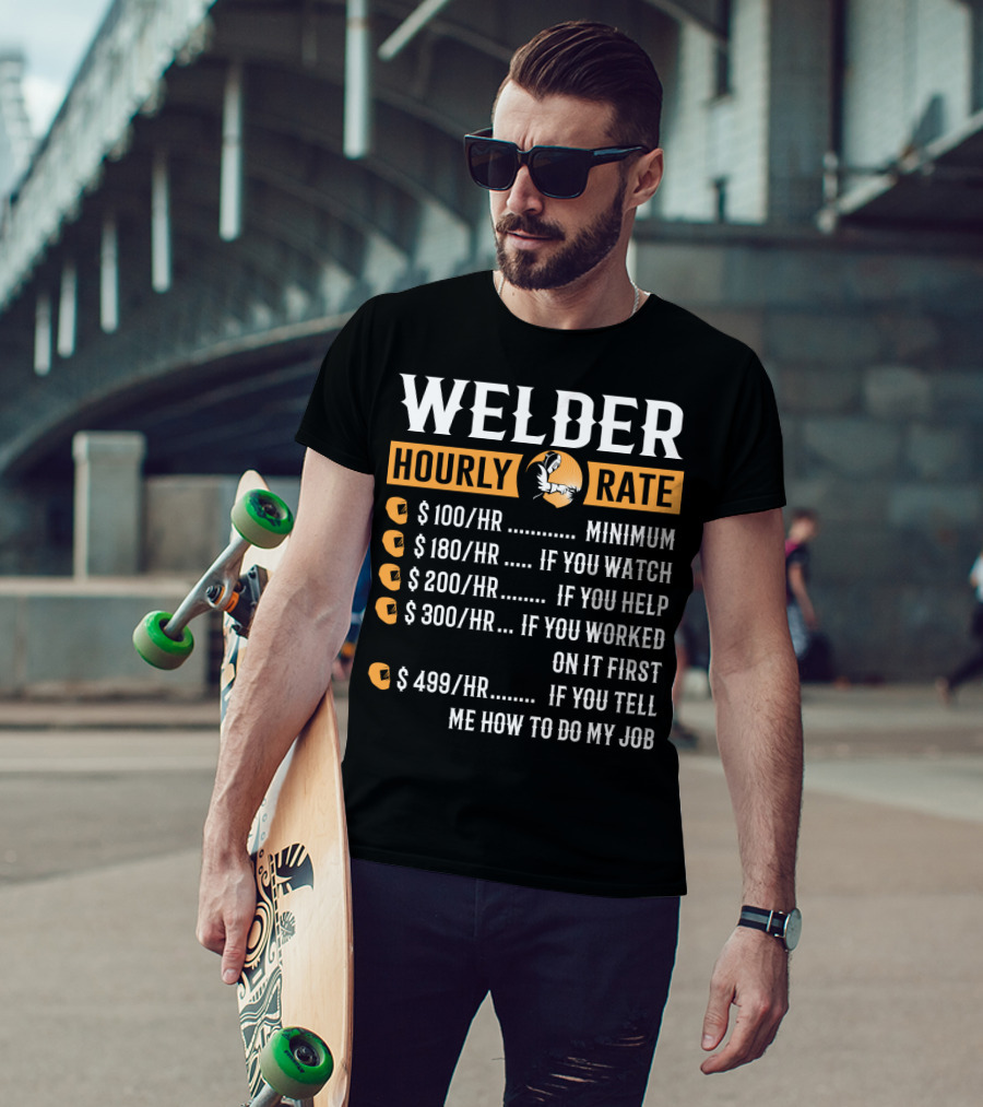 Humorous Welder Hourly Rate Minimum Watching Helping Working Advice T-Shirt