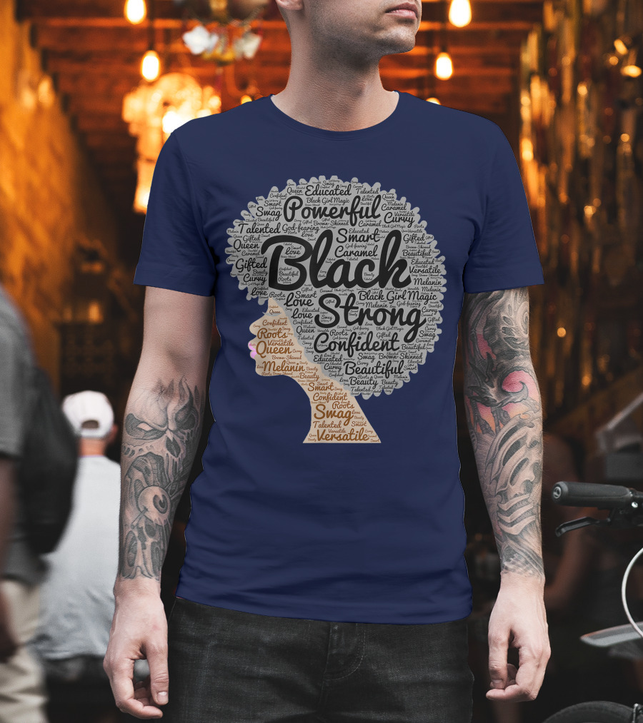 Powerful Black Strong Confident Afro Word T-Shirt