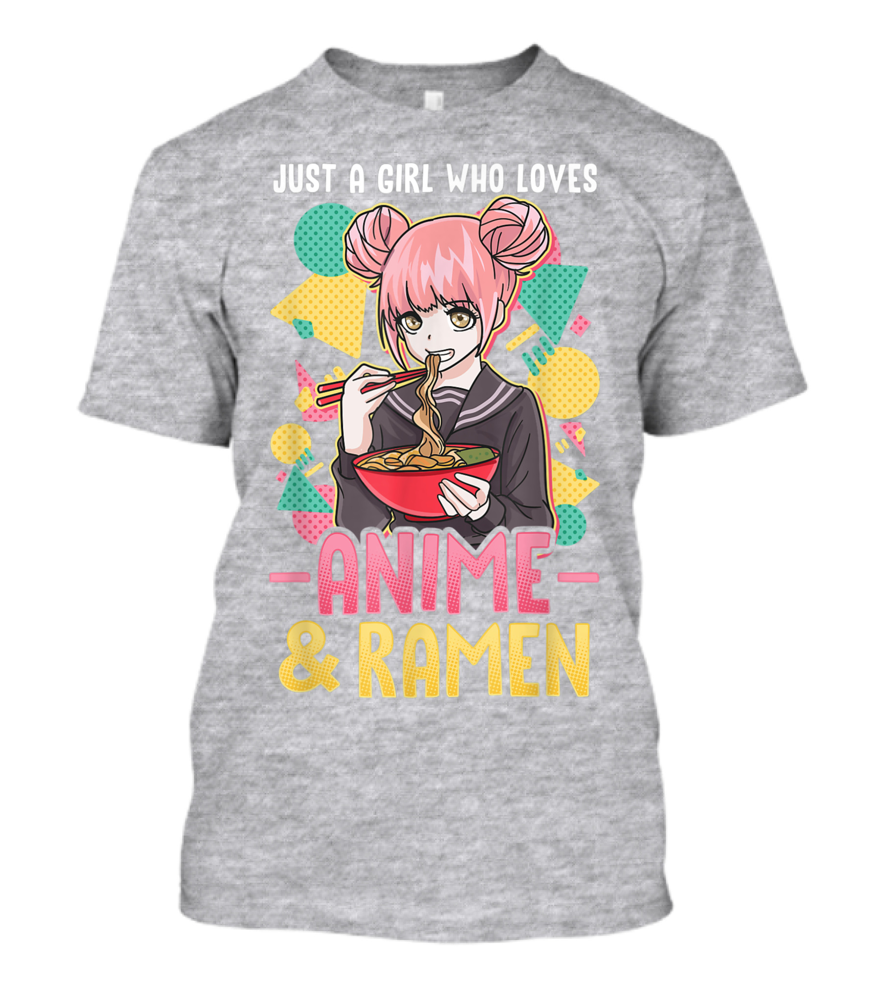 Just A Girl Who Loves Anime And Ramen With Pink-Haired Character Eating Noodles T-Shirt