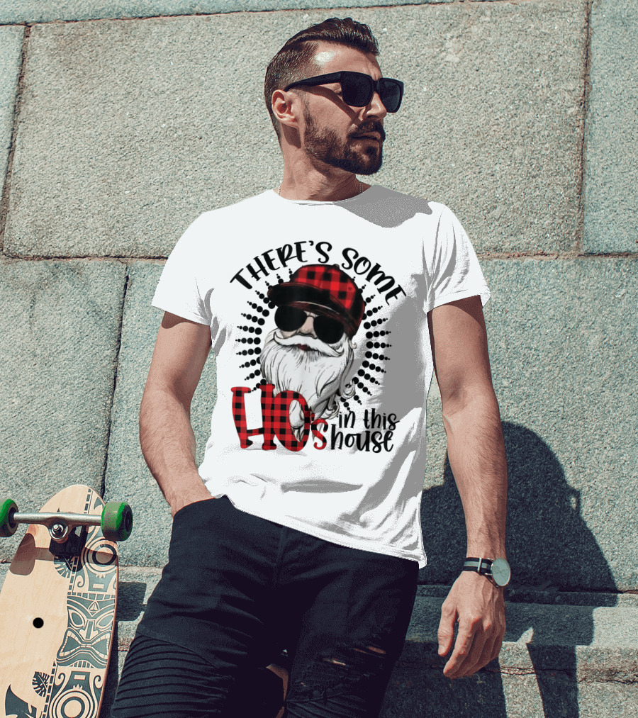There's Some Ho's IN This House Santa Claus With Sunglasses And Plaid Hat T-Shirt