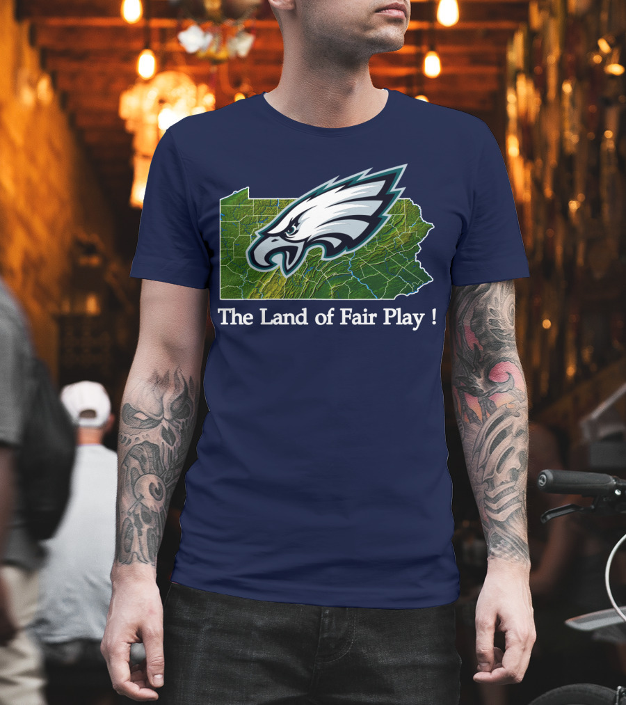 Philadelphia Eagles The Land Of Fair Play Pennsylvania Map T-Shirt