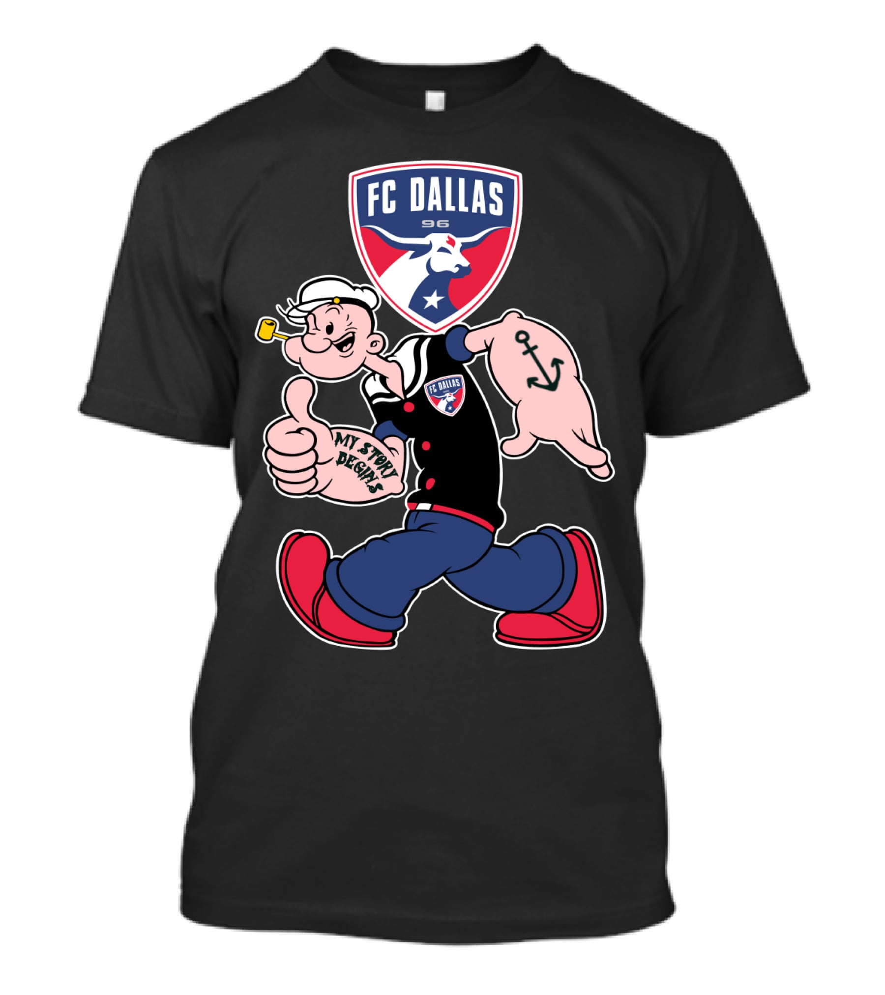Fc Dallas 96 Popeye My Story Begins Anchor T-Shirt