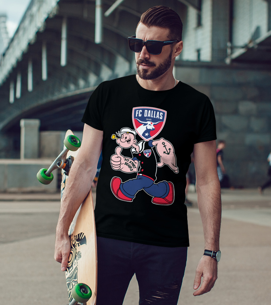 Fc Dallas 96 Popeye My Story Begins Anchor T-Shirt