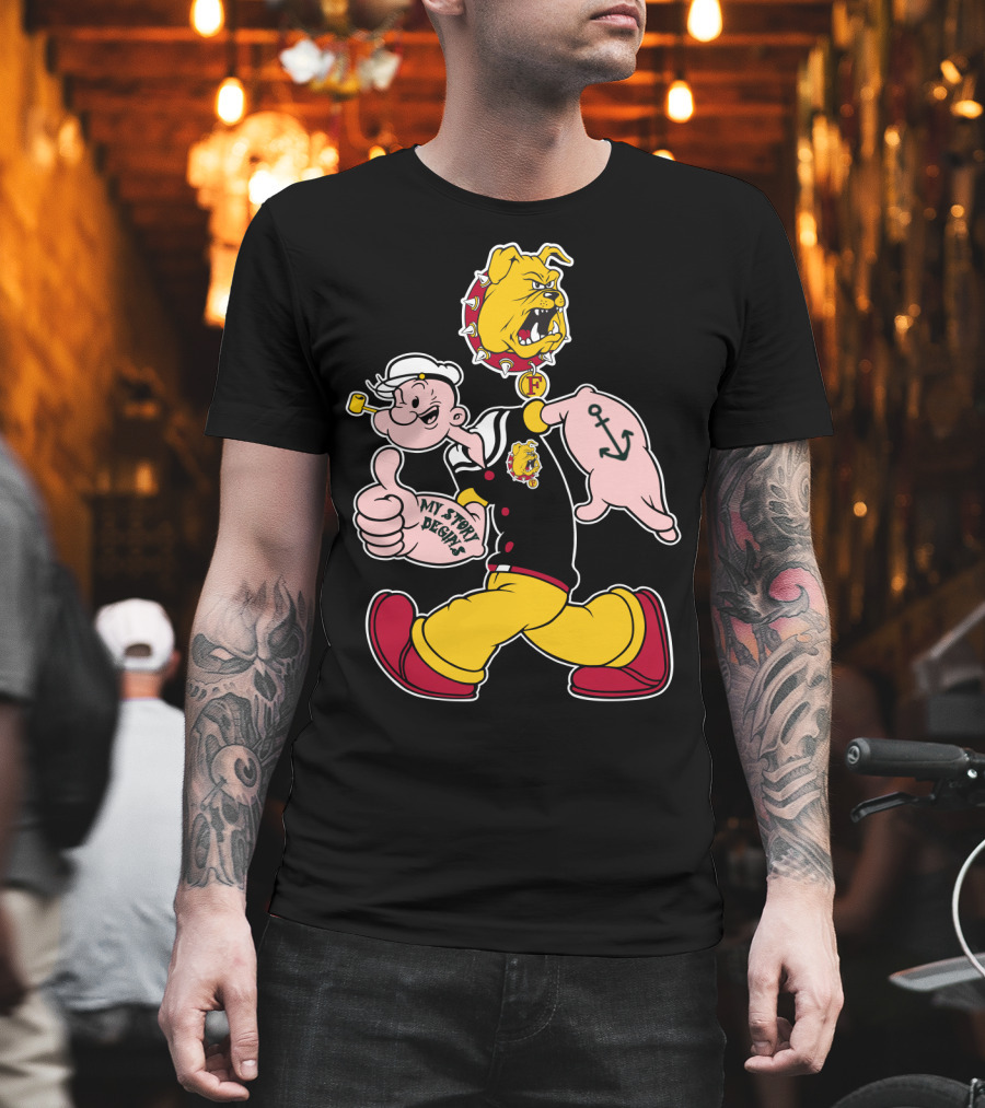 Ferris State Bulldogs My Story Begins Popeye Bulldog T-Shirt