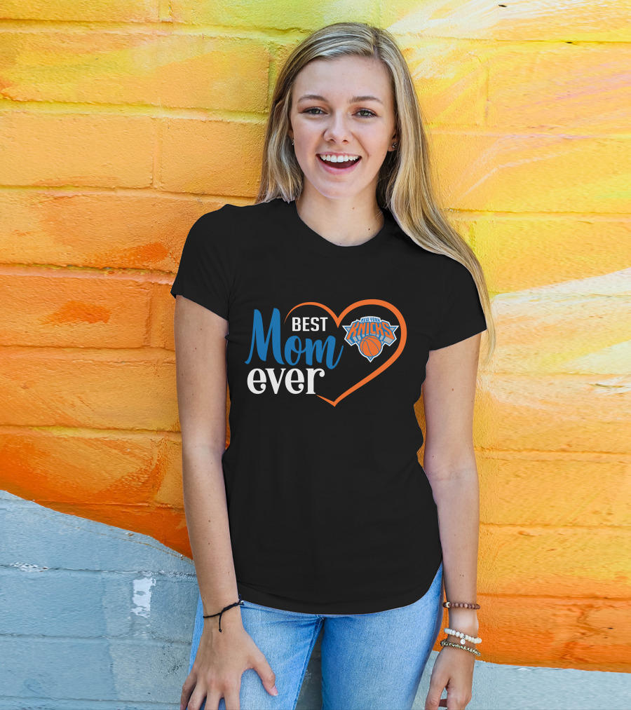 Best Mom Ever New York Knicks Heart T-Shirt