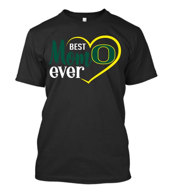 Oregon Ducks Best Mom Ever Heart O T-Shirt