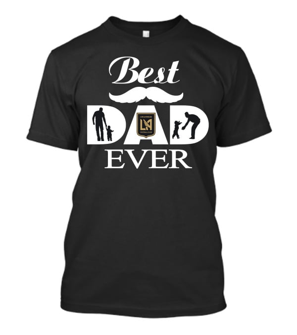Best Dad Ever Los Angeles Fc T-Shirt