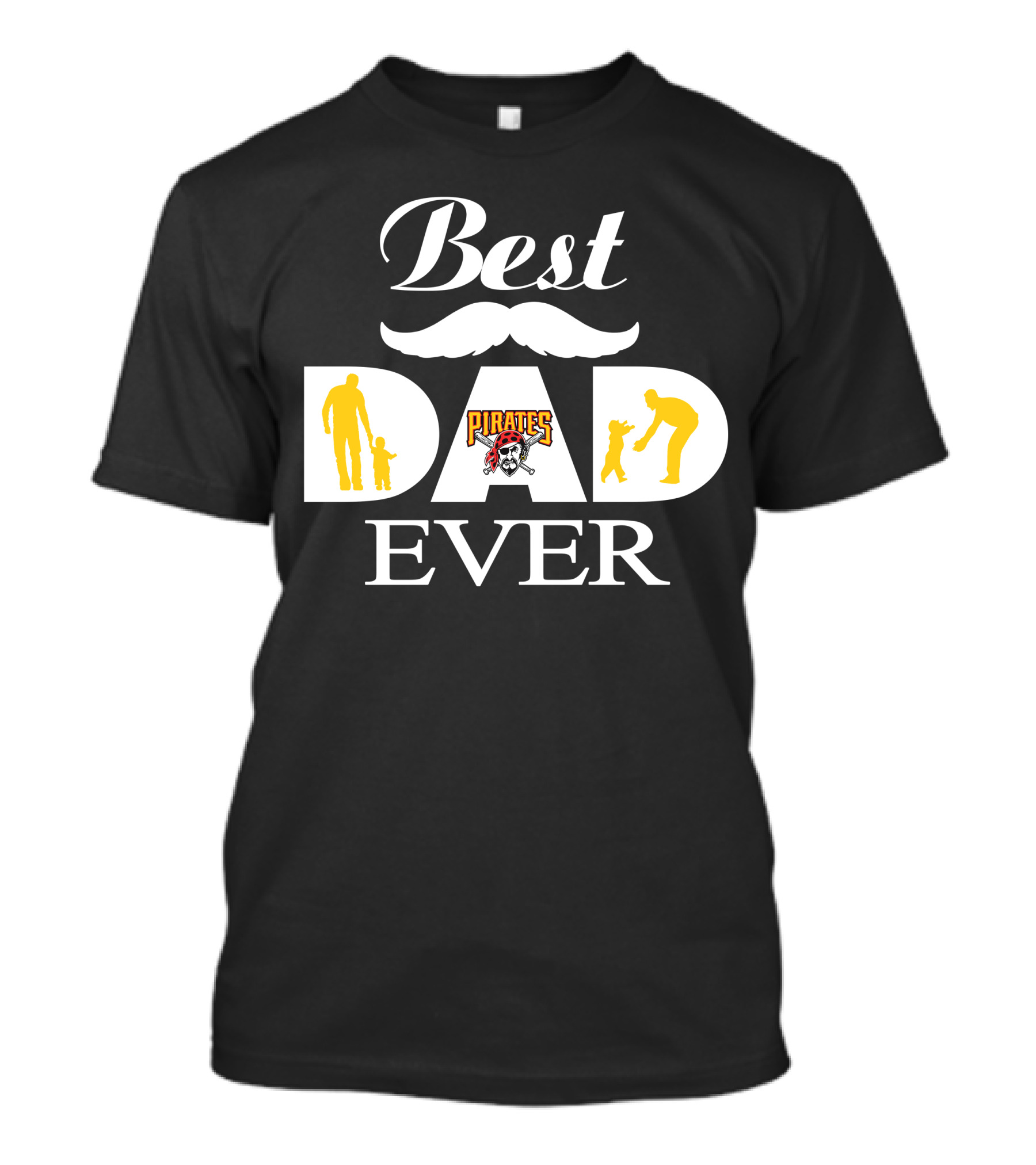 Best Pittsburgh Pirates Dad Ever T-Shirt