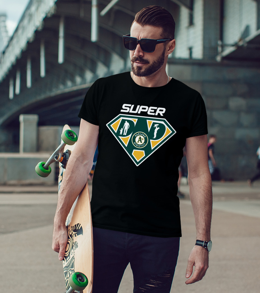 Super Dad Oakland Athletics T-Shirt