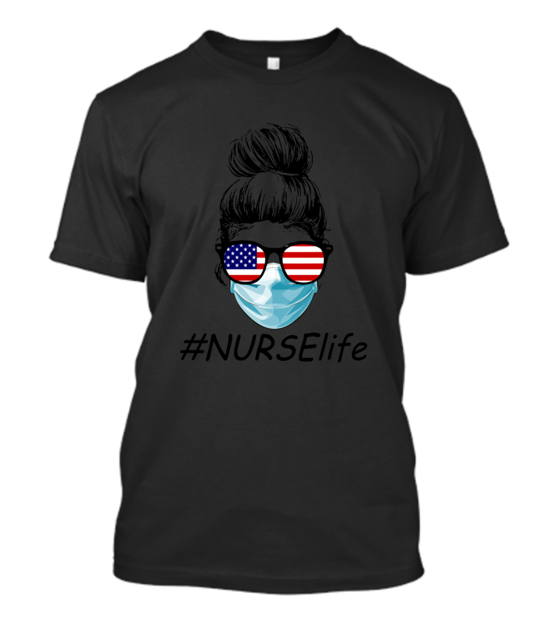 NURSElife USA Flag Sunglasses Mask Bun T-Shirt