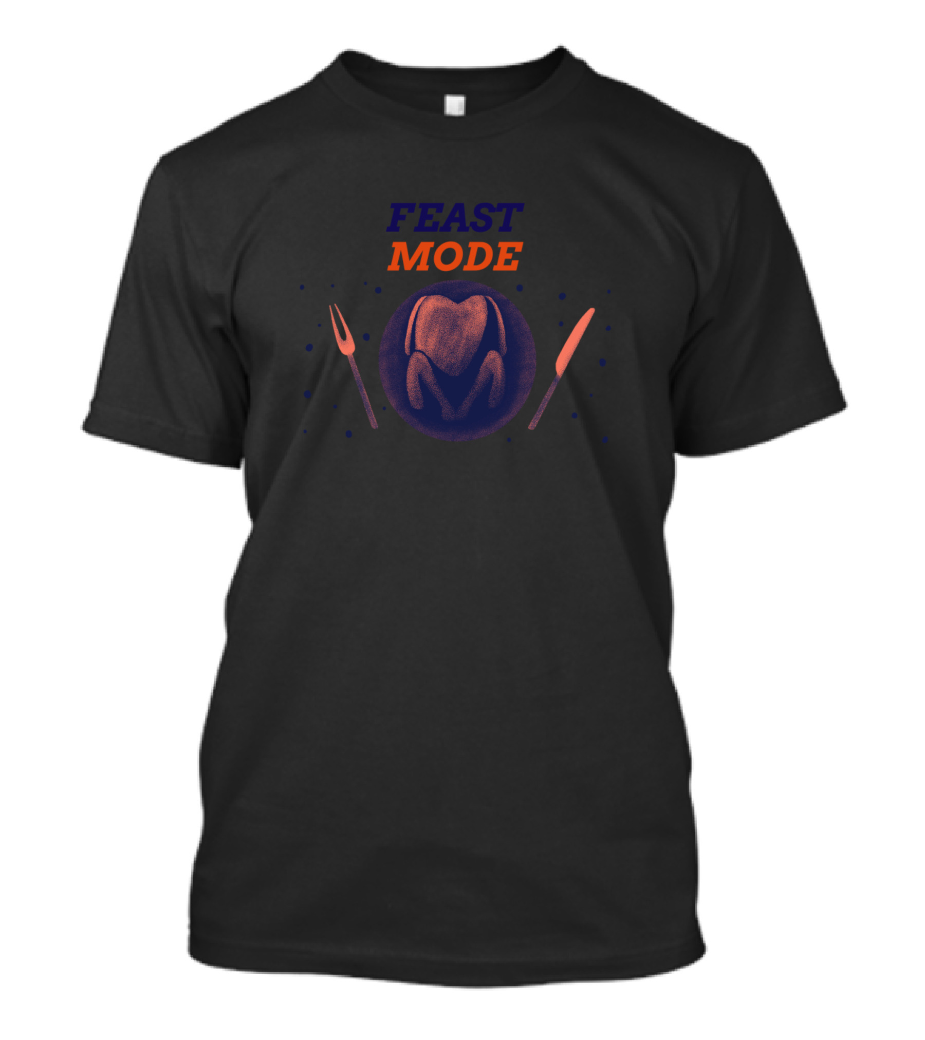 Feast Mode Thanksgiving Turkey And Cutlery T-Shirt