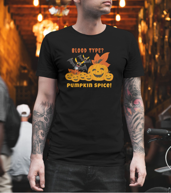 Blood Type Pumpkin Spice Halloween Bats and Jack-O'-Lanterns T-Shirt Blood Type Pumpkin Spice Halloween Bats and Jack-O'-Lanterns T-Shirt