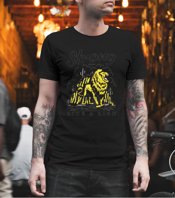 Strong Like a Lion T-Shirt Strong Like a Lion T-Shirt