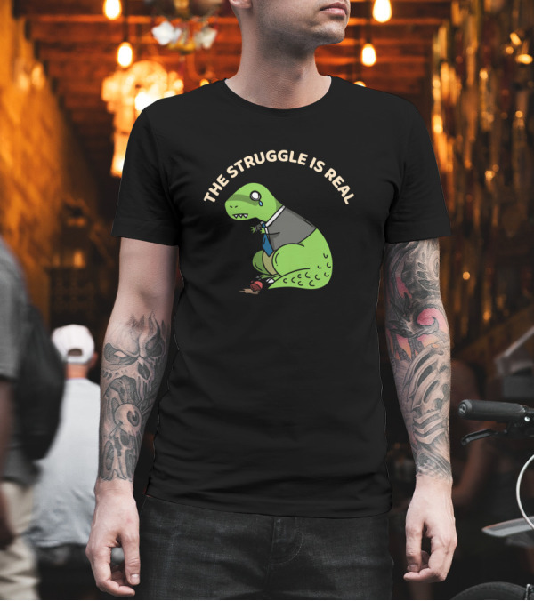 The Struggle Is Real Dinosaur Tying Tie T-Shirt The Struggle Is Real Dinosaur Tying Tie T-Shirt