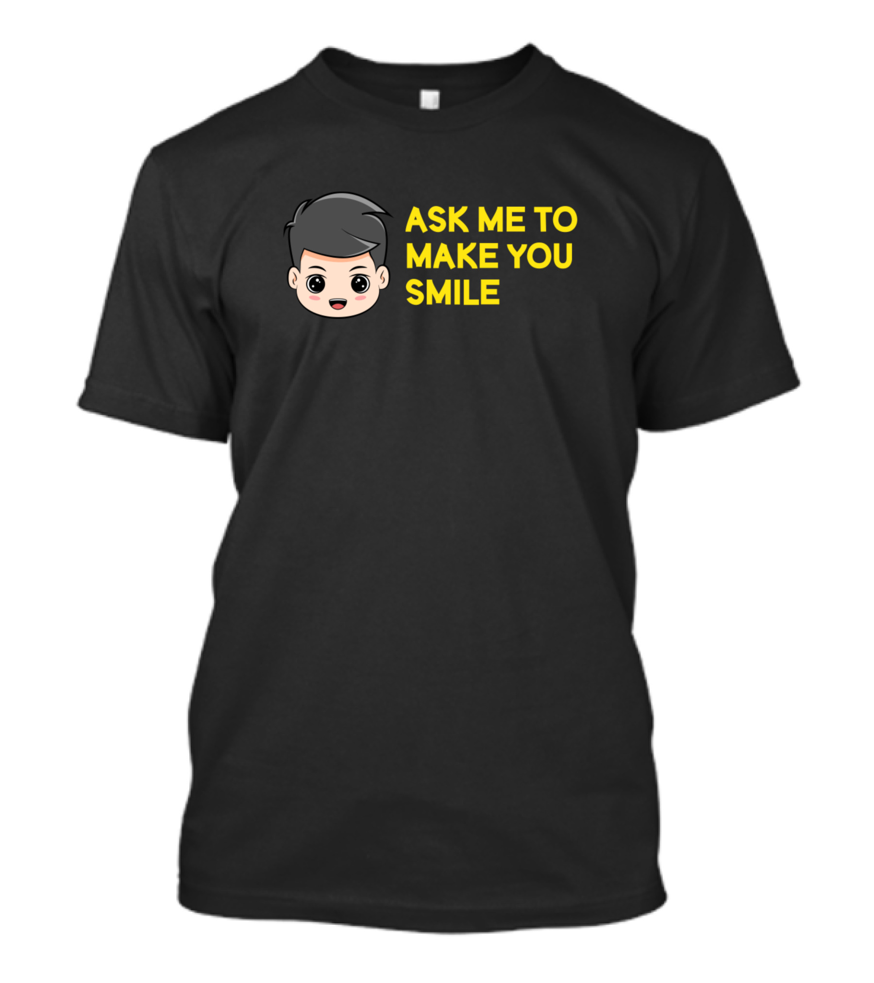 Ask Me To Make You Smile Cute Face Emoji T-Shirt
