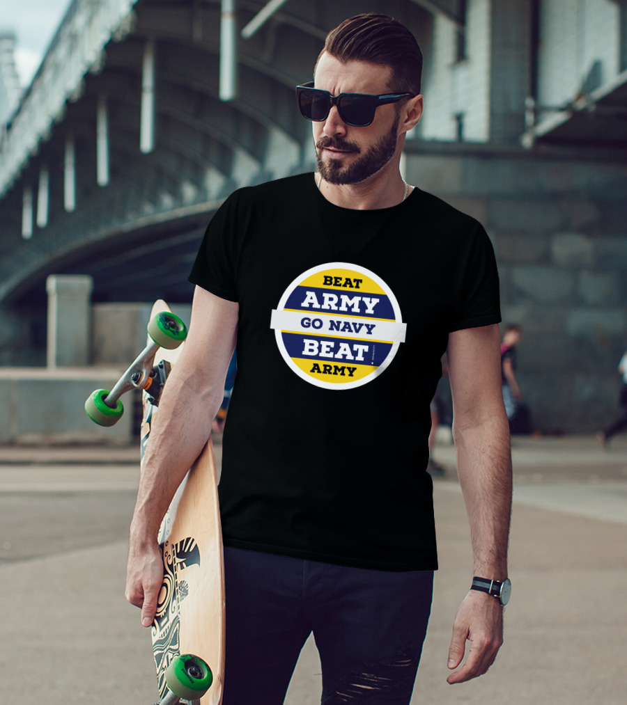 Beat Army Go Navy Beat Army Button T-Shirt