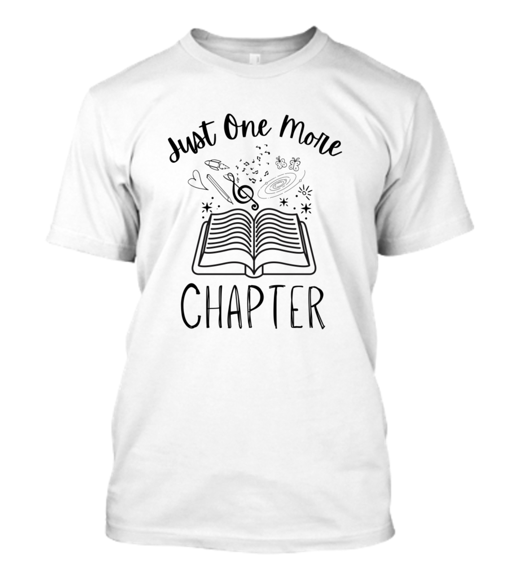 Just One More Chapter Reading Book Librarian T-Shirt