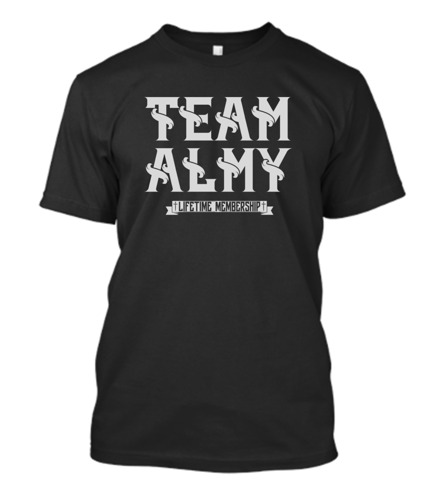 Team Almy Lifetime Membership T-Shirt