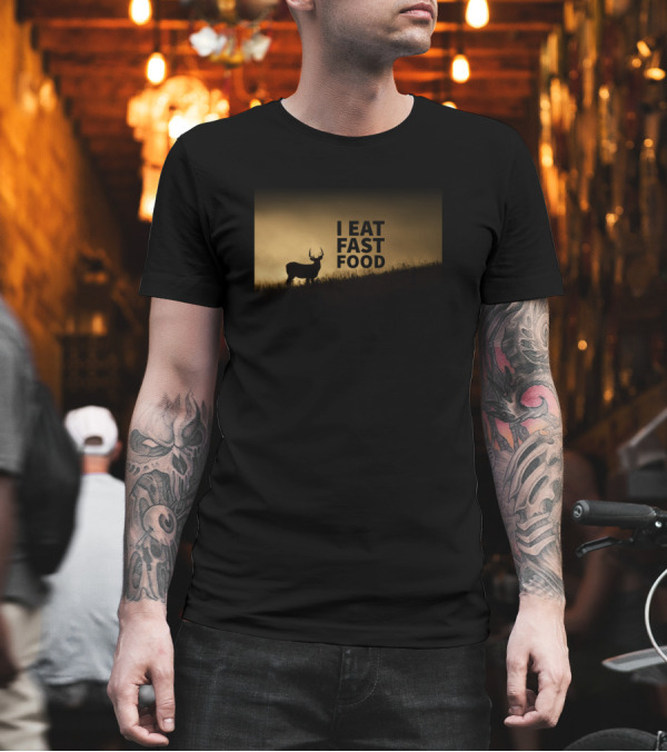I Eat Fast Food Deer Silhouette at Sunset T-Shirt I Eat Fast Food Deer Silhouette at Sunset T-Shirt