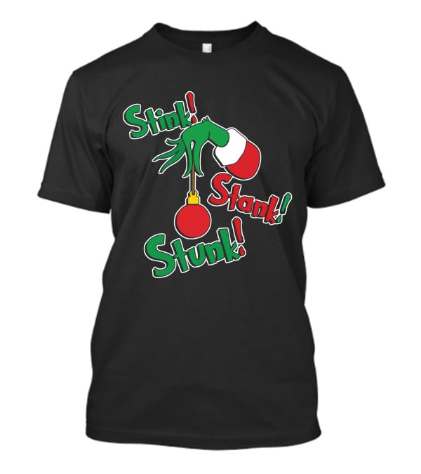 Stink Stank Stunk Grinch Hand Holding Christmas T-Shirt