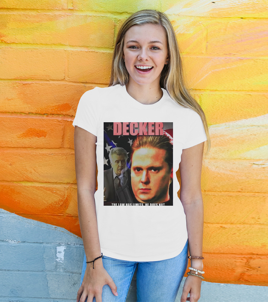 DECKER The Law Has Limits He Does Not On Cinema At The Cinema T-Shirt