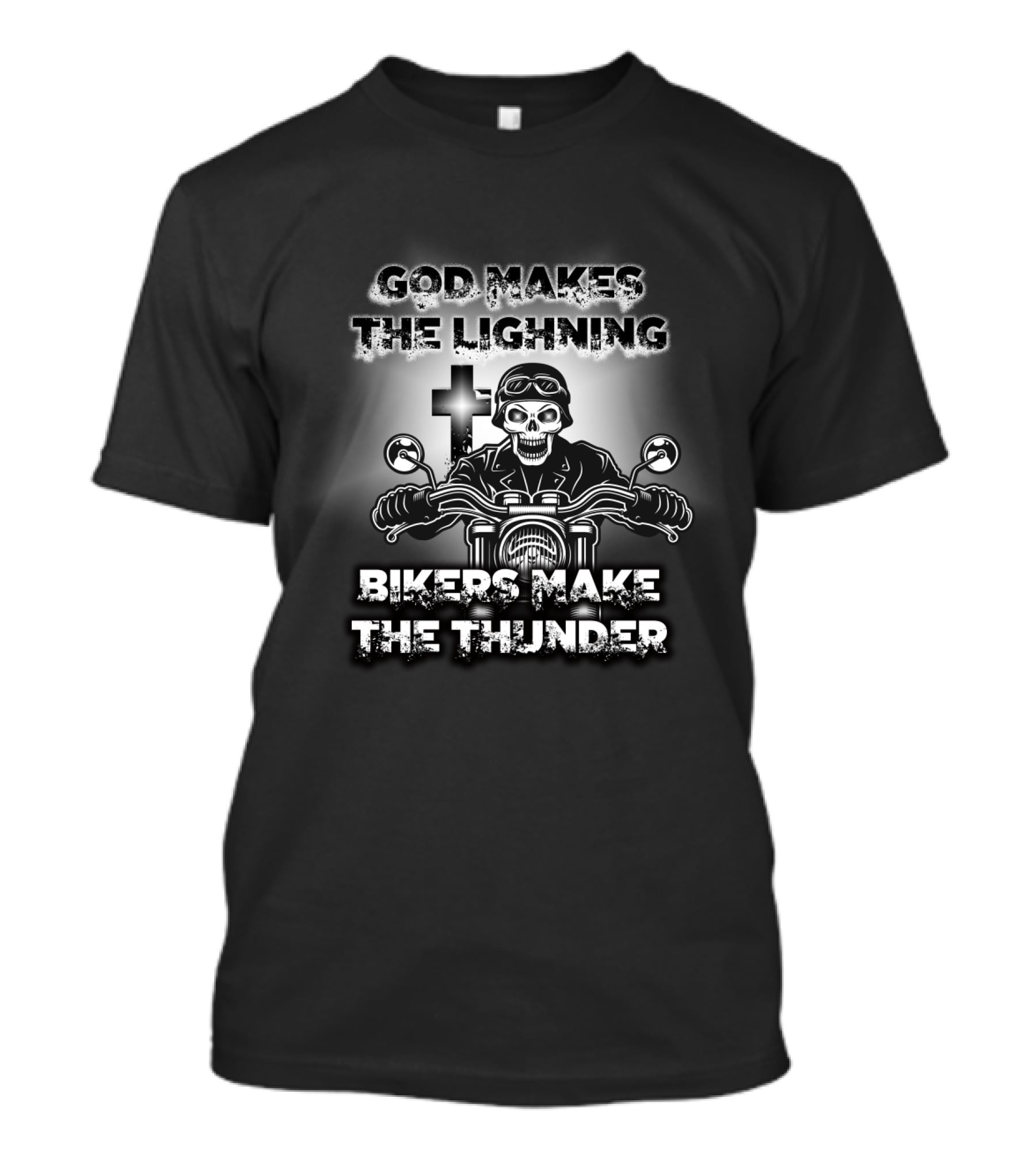 God Makes The Lightning Bikers Make The Thunder Skeleton With Cross Motorcycle T-Shirt